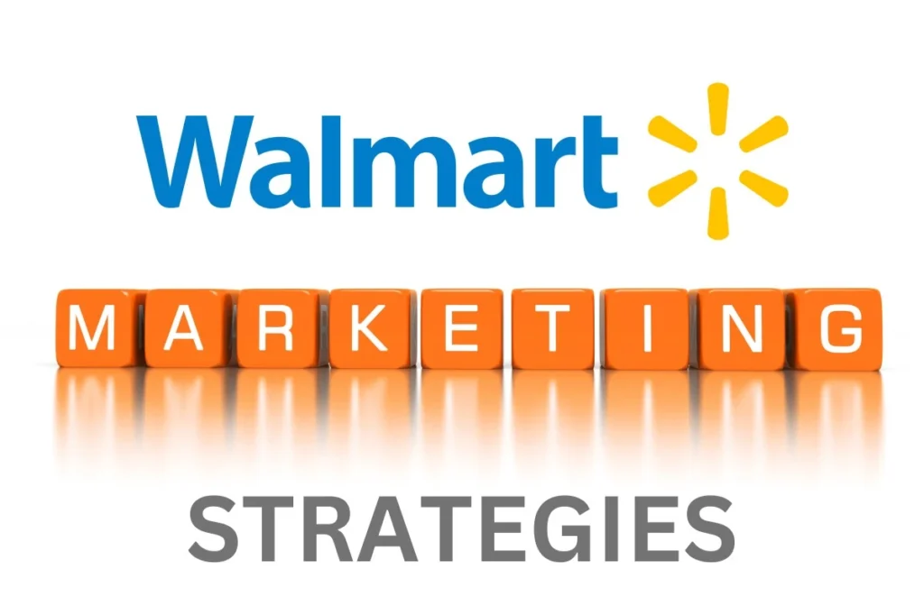 Walmart marketing strategies