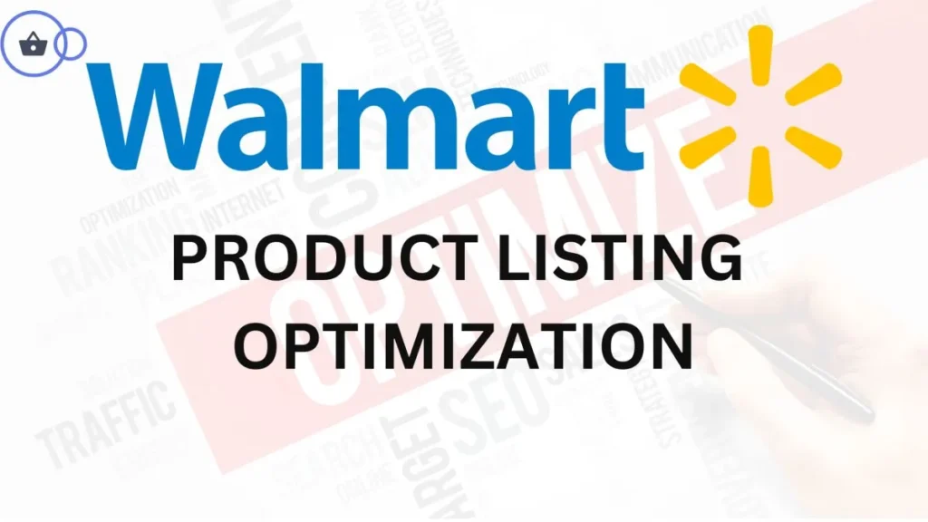 Walmart product listing optimization featured image